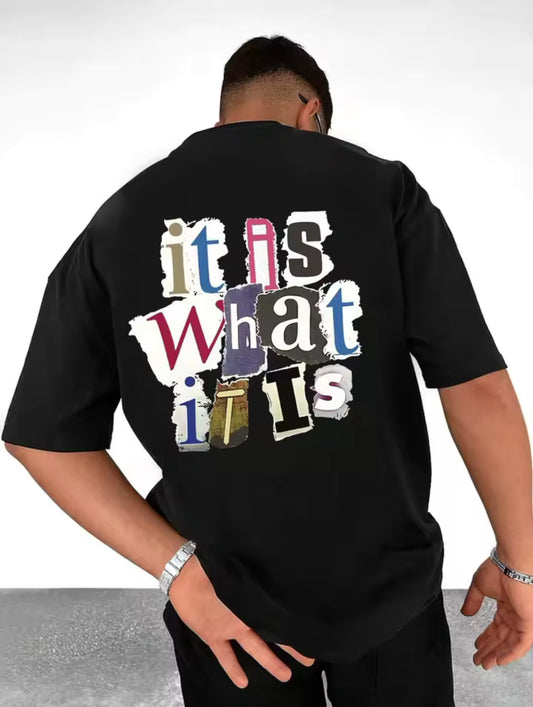 "It Is What It Is" Graphic Tee